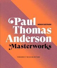 Cover image for Paul Thomas Anderson: Masterworks