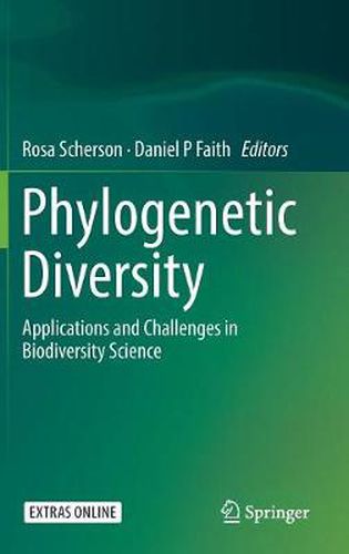 Phylogenetic Diversity: Applications and Challenges in Biodiversity Science