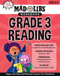 Cover image for Mad Libs Workbook: Grade 3 Reading: World's Greatest Word Game