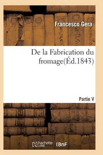 Cover image for de la Fabrication Du Fromage