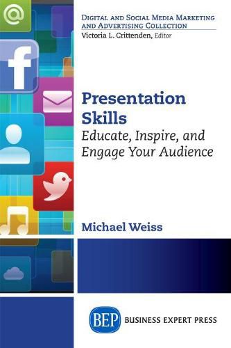 Cover image for Presentation Skills: Educate, Inspire, and Engage Your Audience