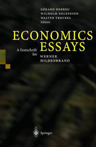 Economics Essays: A Festschrift for Werner Hildenbrand