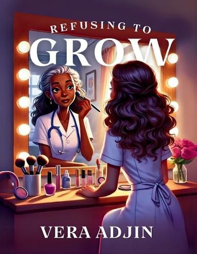 Cover image for Refusing To Grow