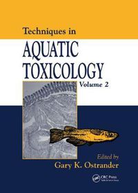 Cover image for Techniques in Aquatic Toxicology, Volume 2