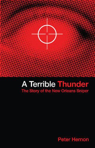 Cover image for Terrible Thunder, 2nd Edition: The Story of the New Orleans Sniper