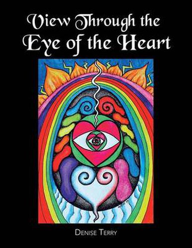 Cover image for View Through the Eye of the Heart