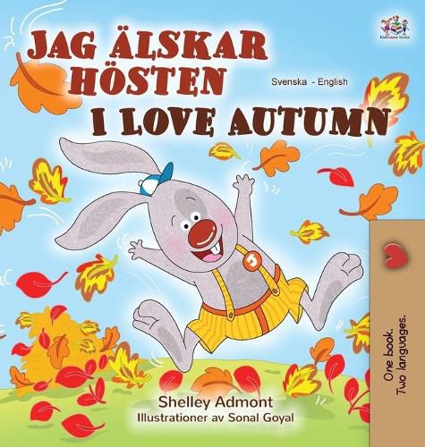 I Love Autumn (Swedish English Bilingual Book for Children)