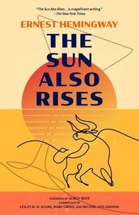 Cover image for The Sun Also Rises (Warbler Classics Annotated Edition)