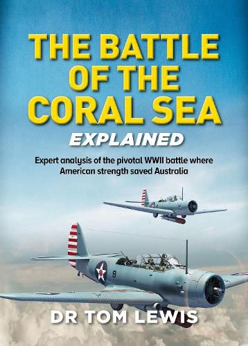Cover image for The Battle of the Coral Sea Explained