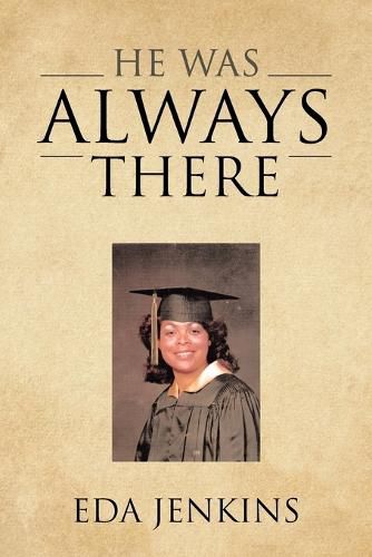 Cover image for He Was Always There