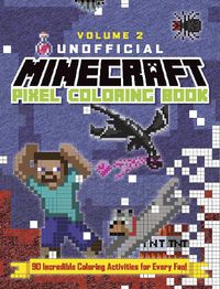 Cover image for The Unofficial Minecraft Pixel Coloring Book