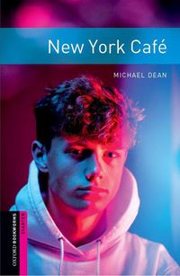 Cover image for Oxford Bookworms Library: Starter Level:: New York Cafe audio pack