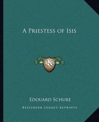 Cover image for A Priestess of Isis