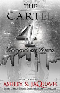 Cover image for The Cartel 4: Diamonds are Forever