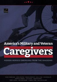 Cover image for America's Military and Veteran Caregivers