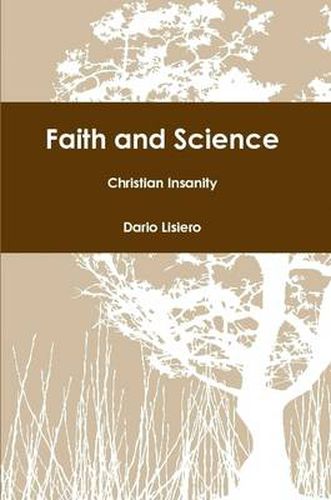 Cover image for Faith and Science - Christian Insanity