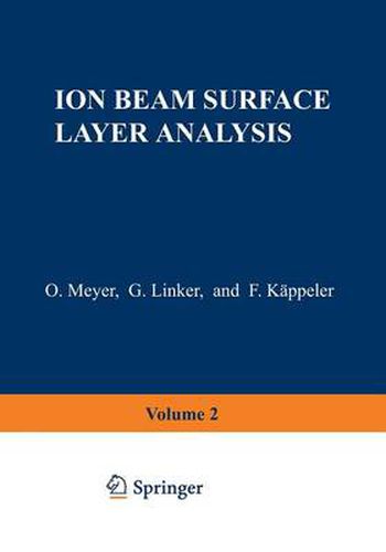 Cover image for Ion Beam Surface Layer Analysis: Volume 2