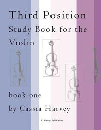 Cover image for Third Position Study Book for the Violin, Book One