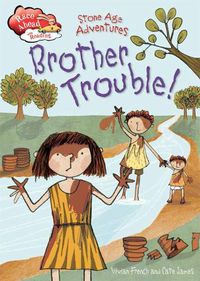 Cover image for Race Ahead With Reading: Stone Age Adventures: Brother Trouble
