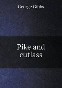 Cover image for Pike and cutlass