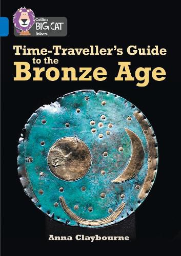 Time-Traveller's Guide to the Bronze Age: Band 16/Sapphire