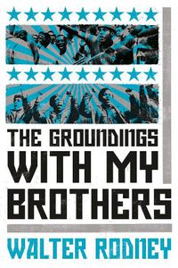 Cover image for The Groundings With My Brothers