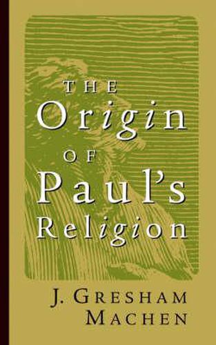 Cover image for The Origin of Paul's Religion