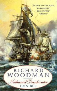 Cover image for The First Nathaniel Drinkwater Omnibus: An Eye of the Fleet, A King's Cutter, A Brig of War