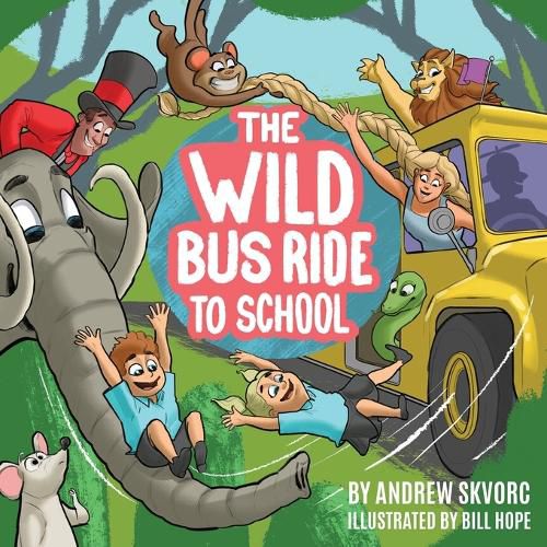 Cover image for The Wild Bus Ride to School