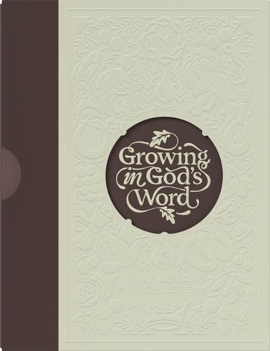 Cover image for Growing in God's Word, Presbyterian & Reformed Ed, Level 3