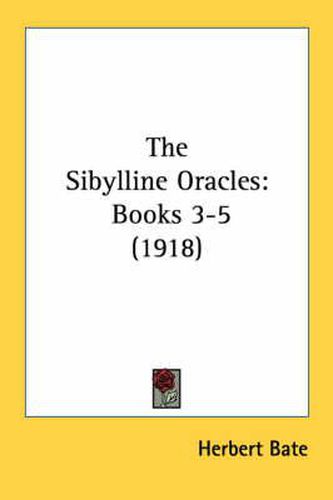 Cover image for The Sibylline Oracles: Books 3-5 (1918)