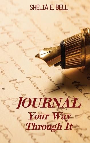 Cover image for Journal Your Way Through It