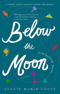 Cover image for Below the Moon: The 8th Island Trilogy, Book 2, A Novel