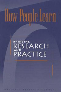 Cover image for How People Learn: Bridging Research and Practice