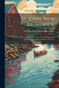 Cover image for St. John, New Brunswick