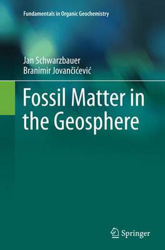 Cover image for Fossil Matter in the Geosphere