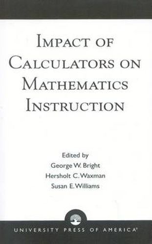 Impact of Calculators on Mathematics Instruction