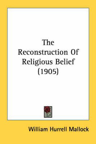 The Reconstruction of Religious Belief (1905)