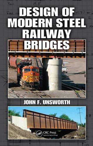 Cover image for Design of Modern Steel Railway Bridges