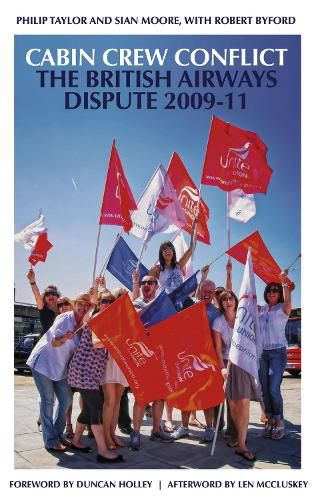 Cover image for Cabin Crew Conflict: The British Airways Dispute 2009-11