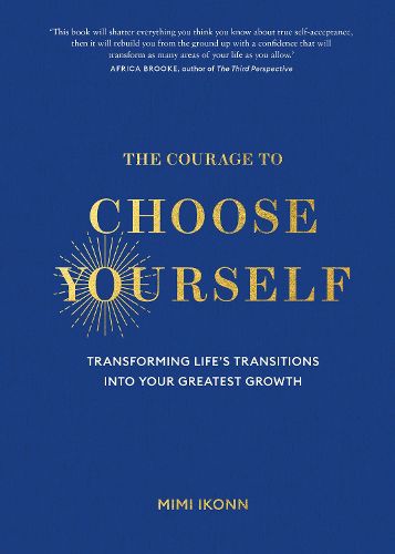 Cover image for The Courage to Choose Yourself