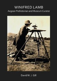 Cover image for Winifred Lamb: Aegean Prehistorian and Museum Curator