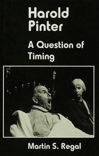 Cover image for Harold Pinter: A Question of Timing