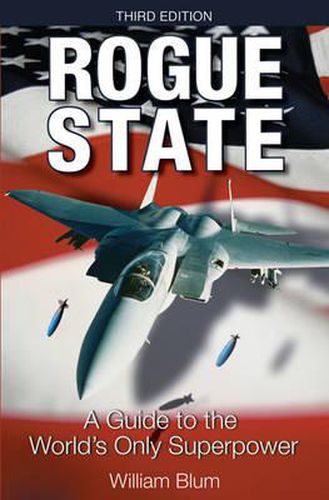 Cover image for Rogue State: A Guide to the World's Only Superpower