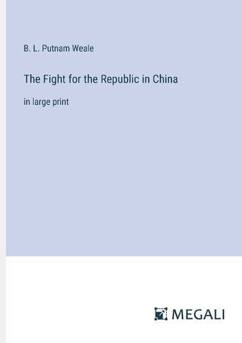 Cover image for The Fight for the Republic in China