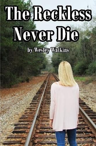 Cover image for The Reckless Never Die