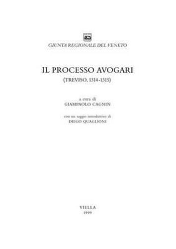 Cover image for Il Processo Avogari (Treviso, 1314-1315)