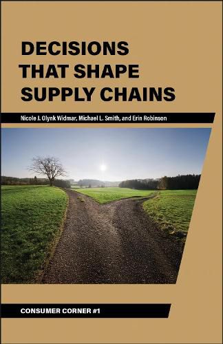 Cover image for Decisions That Shape Supply Chains