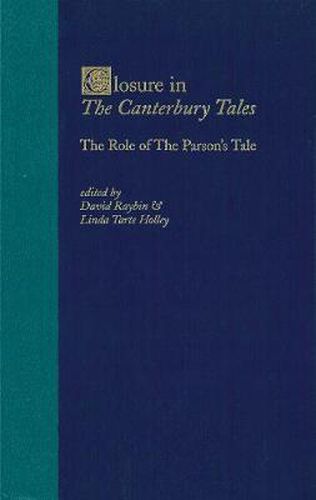 Cover image for Closure in the Canterbury Tales: The Role of The Parson's Tale