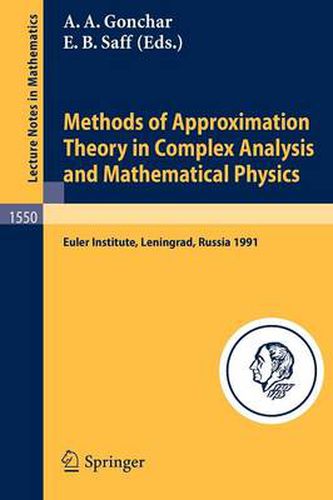 Methods of Approximation Theory in Complex Analysis and Mathematical Physics: Leningrad, May 13-24, 1991